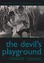 The Devil's Playground