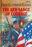 The Red Badge of Courage (Great Illustrated Classics, D224-27)