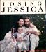 Losing Jessica