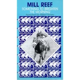 Mill Reef - Something To Brighten The Morning [VHS] [1973]