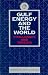 Gulf Energy and the World: Challenges and Threats (British Academic Press)