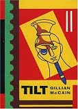 Tilt (Literature Profiles Series)