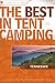 The Best in Tent Camping: Tennessee: A Guide for Car Campers Who Hate RVs, Concrete Slabs, and Loud Portable Stereos (Best Tent Camping)