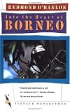 Into the Heart of Borneo