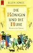 Die K�nigin und die Hure. Historischer Roman.