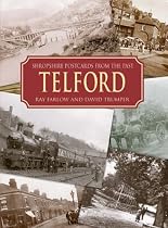 Shropshire Postcards from the Past Telford and Around