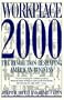 Workplace 2000: The Revolution Reshaping American Business (Plume)