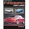 Firebird & Trans Am:the ideal books.