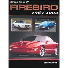 Standard Catalog of Firebird: 1967-2002