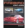 Standard Catalog of Firebird 1967-2002 (Standard Catalog of Pontiac)