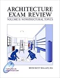 Architecture Exam Review: Vol. 2, Nonstructural Topics, 4th Ed. image