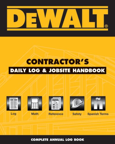 DeWALT Contractor's Daily Log & Jobsite Handbook - DEWALT - 143549993X - ISBN:143549993X
