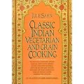Classic Indian Vegetarian And Grain Cooking
