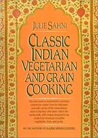 Classic Indian Vegetarian and Grain Cooking