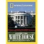 National Geographic's Inside the White House