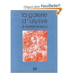 La galerie d'Ulysse � Fontainebleau