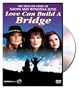 Love Can Build A Bridge