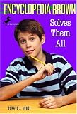 Encyclopedia Brown solves them all (America's Sherlock Holmes in sneakers)
