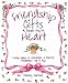 Friendship Gifts from the Heart: Loving Ways to Celebrate & Cherish Friendships--Old & New