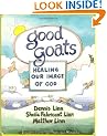 Good Goats: Healing Our Image of God