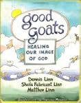Good Goats: Healing Our Image of God