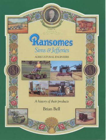 City Travel Guides Discounted  Books : Ransomes Sims & Jefferies: Agricultural Engineers
