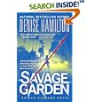 Savage Garden: A Novel (Eve Diamond Novels) by  Denise Hamilton
