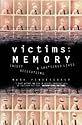 Victims of Memory: Incest Accusations and Shattered Lives