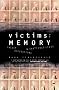 Victims of Memory: Incest Accusations and Shattered Lives