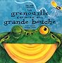 La grenouille qui avait une grande bouche