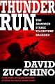Thunder Run: The Armored Strike to Capture Baghdad