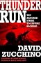Thunder Run: The Armored Strike to Capture Baghdad Thunder Run: The Armored Strike to Capture Baghdad