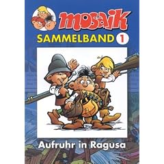 MOSAIK Sammelband 01. Aufruhr in Ragusa