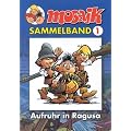 MOSAIK Sammelband 01. Aufruhr in Ragusa