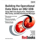 Click here to buy  Building the Operational Data Store on DB2 Udb Using IBM Data Replication, Websphere Mq... by IBM Redbooks, International Business Machines Corporation, and Corinne Baragoin.