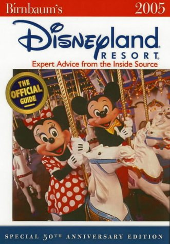 City Travel Guides Discounted  Books : Birnbaum's Disneyland Resort 2005 (Birnbaum's Disneyland Resort)