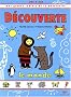 D�couverte, Le monde, d�s 5 ans