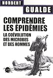 Comprendre les �pid�mies : La co�volution des microbes et des hommes