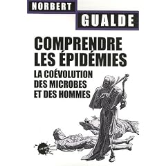 Comprendre les �pid�mies : La co�volution des microbes et des hommes