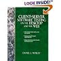 Client Server Software Testing on the Desktop and the Web