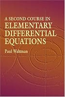 A Second Course in Elementary Differential Equations (Dover Books on Mathematics)