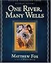 One River, Many Wells