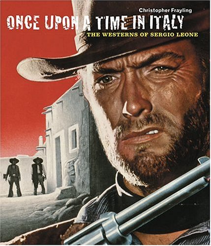 Buy Once Upon a Time in Italy: The Westerns of Sergio Leone online at Discounted New and Used prices. Delivered to your door with Off-The-Bookshelf.