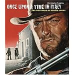 Once Upon a Time in Italy: The Westerns of Sergio Leone book cover