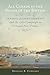 All Canada in the Hands of the British: General Jeffery Amherst and the 1760 Campaign to Conquer New France (Volume 43) (Campaigns and Commanders Series)