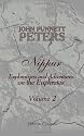 Nippur, or Explorations and Adventures on the Euphrates: The Narrative of the University of Pennsylvania Expedition to Babylonia in the Years 1888-1890. Volume 2