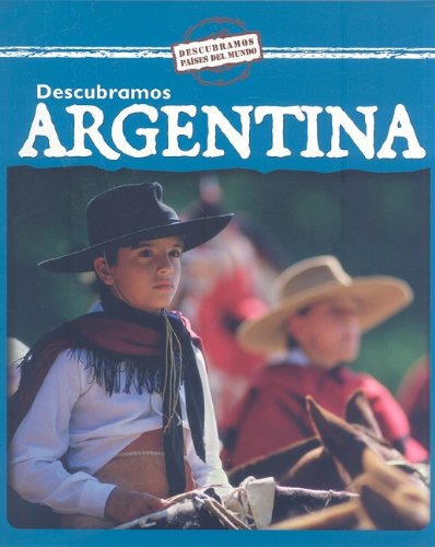 Descubramos Argentina (Descubramos Paises del Mundo (Paperback)) (Spanish Edition)
