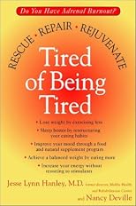 Tired of Being Tired
