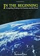 In the Beginning: Compelling Evidence for Creation and the Flood (8th Edition)