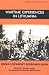 Wartime Experiences in Lithuania (Library of Holocaust Testimonies)